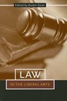 Law in the Liberal Arts - Austin Sarat - 9780801489051