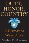 Duty, Honor, Country - Stephen E. Ambrose - 9780801862939