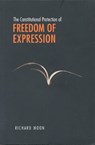 The Constitutional Protection of Freedom of Expression - Richard John Moon - 9780802008510