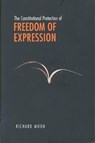 The Constitutional Protection of Freedom of Expression - MOON,  Richard - 9780802078360