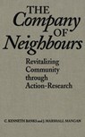 The Company of Neighbours - C. Kenneth Banks ; J. Marshall Mangan - 9780802079053