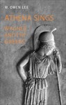 Athena Sings - M. Owen Lee - 9780802087959