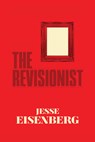 The Revisionist - Jesse Eisenberg - 9780802122339