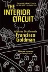 INTERIOR CIRCUIT - Francisco Goldman - 9780802123770