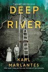 Deep River - Karl Marlantes - 9780802125385