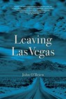 Leaving Las Vegas - John O'Brien - 9780802125934