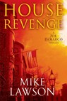 HOUSE REVENGE - Mike Lawson - 9780802126825