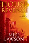 HOUSE REVENGE - Mike Lawson - 9780802126825