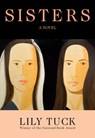 Sisters - Lily Tuck - 9780802127112