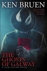 The Ghosts of Galway - Ken Bruen - 9780802127334