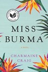 MISS BURMA - Charmaine Craig - 9780802127686