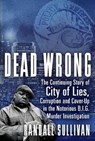 Dead Wrong - SULLIVAN,  Randall - 9780802129321