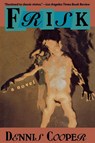 Cooper, D: Frisk - Dennis Cooper - 9780802132895