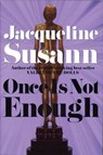 Once Is Not Enough - SUSANN,  Jacqueline - 9780802135452