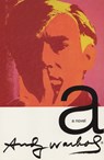 Warhol, A: A: A Novel - Andy Warhol - 9780802135537