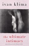 Ultimate Intimacy - Ivan Klima - 9780802136015