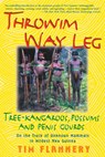 Throwim Way Leg - Tim Flannery - 9780802136657
