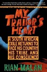 MY TRAITORS HEART - Rian Malan - 9780802136848