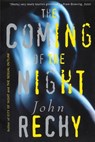 The Coming of the Night - John Rechy - 9780802137425