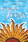 August Frost - ROFFEY,  Monique - 9780802140463