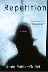 Repetition - Alain Robbe-Grillet - 9780802140579