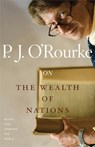 On the Wealth of Nations: Books That Changed the World - P. J. O'Rourke - 9780802143426