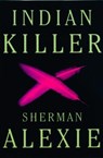 Alexie, S: Indian Killer - Sherman Alexie - 9780802143570