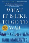 What It Is Like to Go to War - Karl Marlantes - 9780802145925