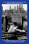 GAY METROPOLIS - Charles Kaiser - 9780802147202