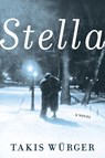 Stella - Takis Wurger - 9780802149176