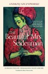 Szczypiorski, A: Beautiful Mrs. Seidenman - Andrzej Szczypiorski - 9780802160430