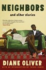 Oliver, D: Neighbors and Other Stories - Diane Oliver - 9780802161314