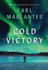 Cold Victory - Karl Marlantes - 9780802163974