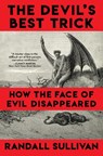 The Devil's Best Trick - Randall Sullivan - 9780802164971