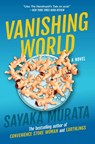 Vanishing World - Sayaka Murata - 9780802167521