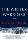 The Winter Warriors - Olivier Norek - 9780802167651