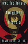 Recollections of the Golden Triangle - Alain Robbe-Grillet - 9780802190543