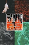 The Lucifer Principle - Howard Bloom - 9780802192189