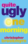 Quite Ugly One Morning - Christopher Brookmyre - 9780802193858