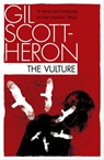 The Vulture - Gil Scott-Heron - 9780802193926