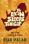 The Lion Sleeps Tonight - Rian Malan - 9780802194831