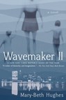 Wavemaker II - Mary-Beth Hughes - 9780802198068