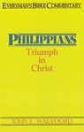 Philippians- Everyman's Bible Commentary: Triumph in Christ - John F. Walvoord - 9780802420503