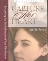 Capture Her Heart - Lysa TerKeurst - 9780802440419