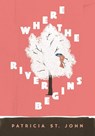 Where the River Begins - Patricia St. John - 9780802481245
