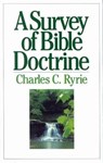 A Survey of Bible Doctrine - Charles C. Ryrie - 9780802484383