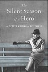 The Silent Season of a Hero - TALESE,  Gay - 9780802777539