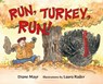Run, Turkey, Run! - Diane Mayr - 9780802784810