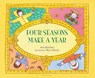 Four Seasons Make a Year - Anne Rockwell - 9780802788832