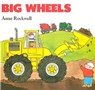 Big Wheels - Anne Rockwell - 9780802789037